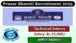 Prasar Bharati Recruitment 2025